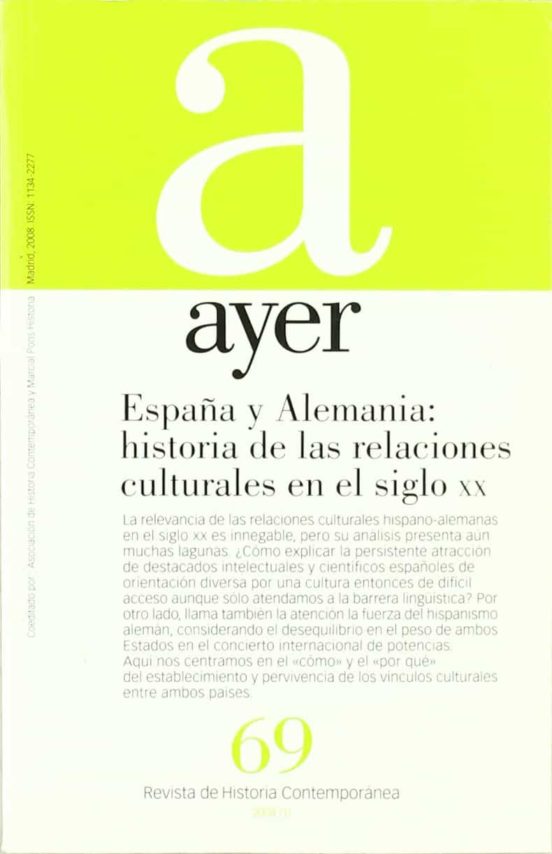 Ayer Nº 69 : España Y Alemania : Hi