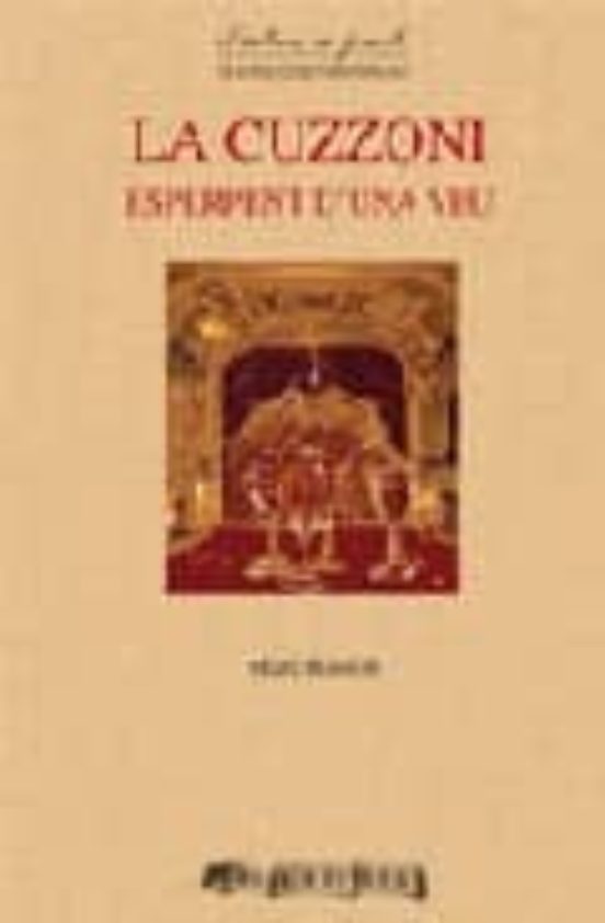 La Cuzzoni: Esperpent D Una Veu