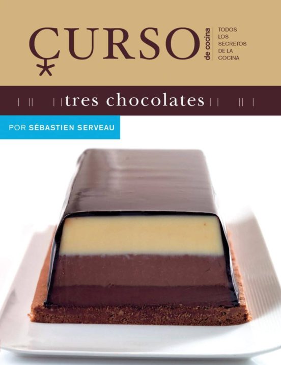 Curso De Cocina: Tres Chocolates