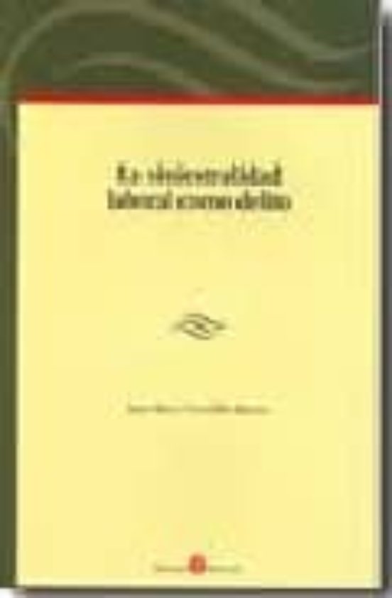 La Siniestranidad Laboral Como Delito