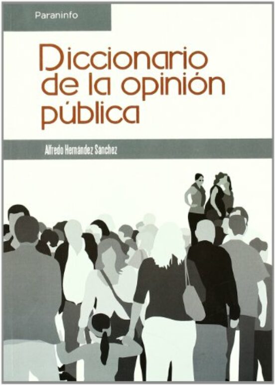 Diccionario De La Opinión Pública