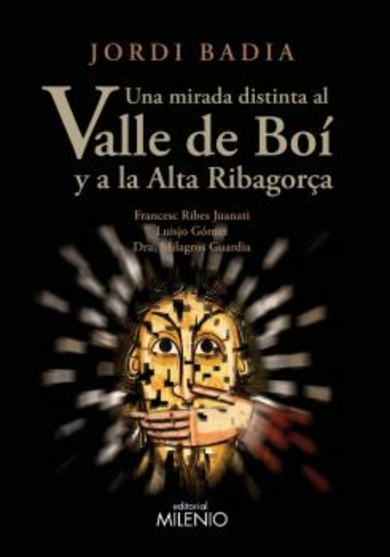 Una Mirada Distinta Al Valle De Boí Y A La Alta Ribagorça