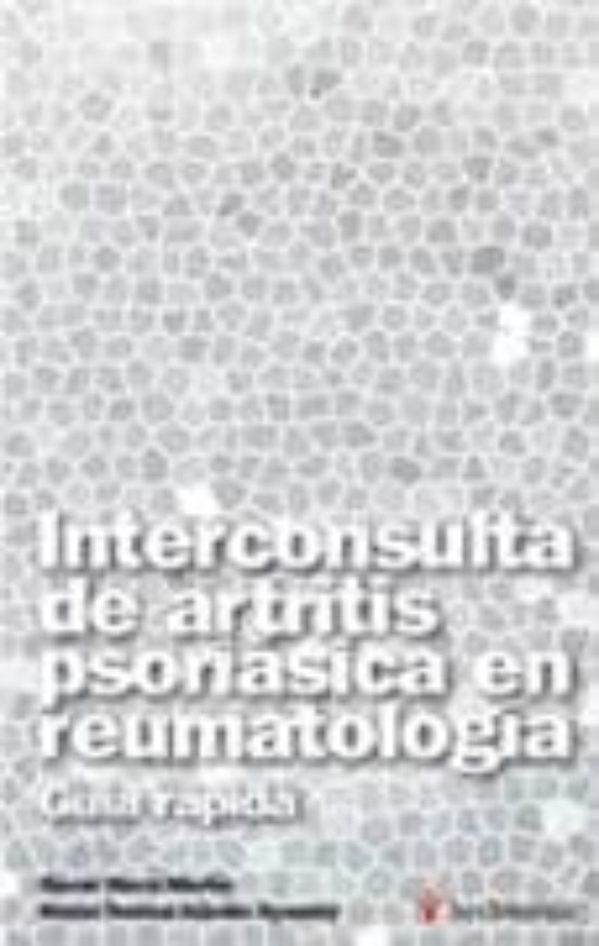 Interconsulta De Artritis Psoriasica En Reumatologia