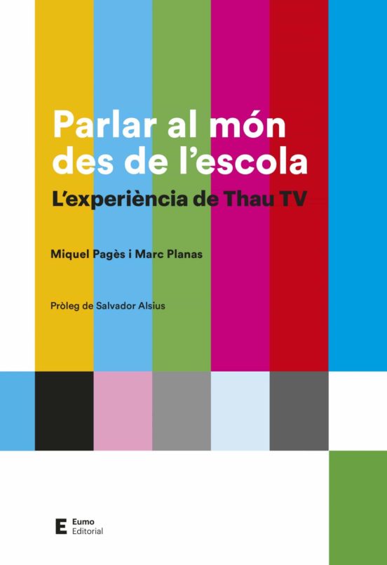 Parlar Al Mon Des De Lescola: Lexperiencia De Thau Tv