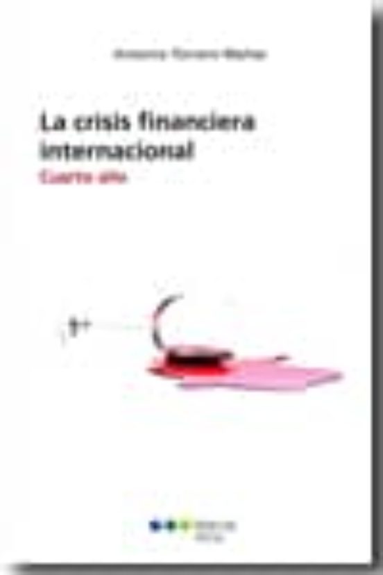 La Crisis Financiera Internacional