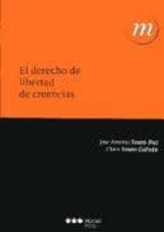 El Derecho De Libertad De Creencias