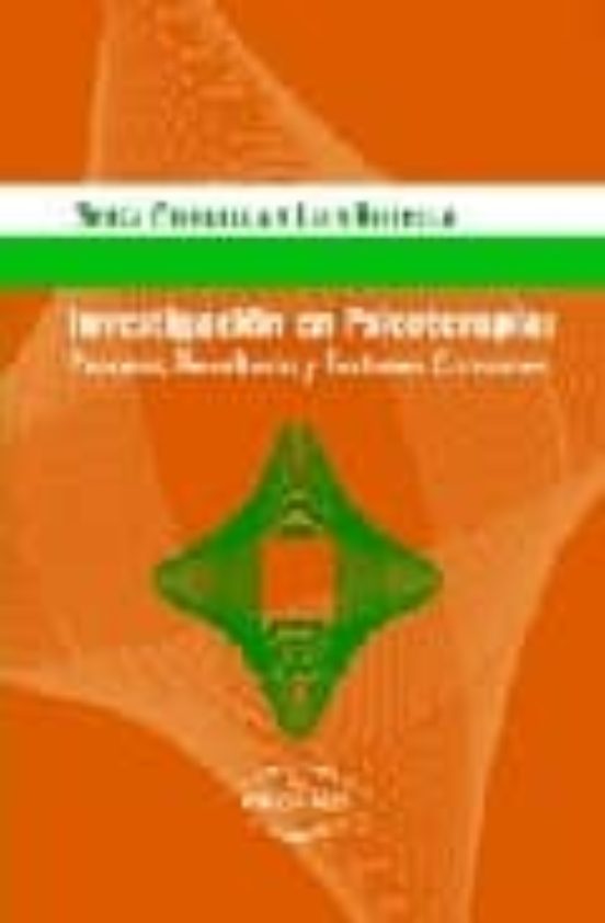 Investigacion En Psicoterapia: Proceso Resultado Y Factores Comu Nes