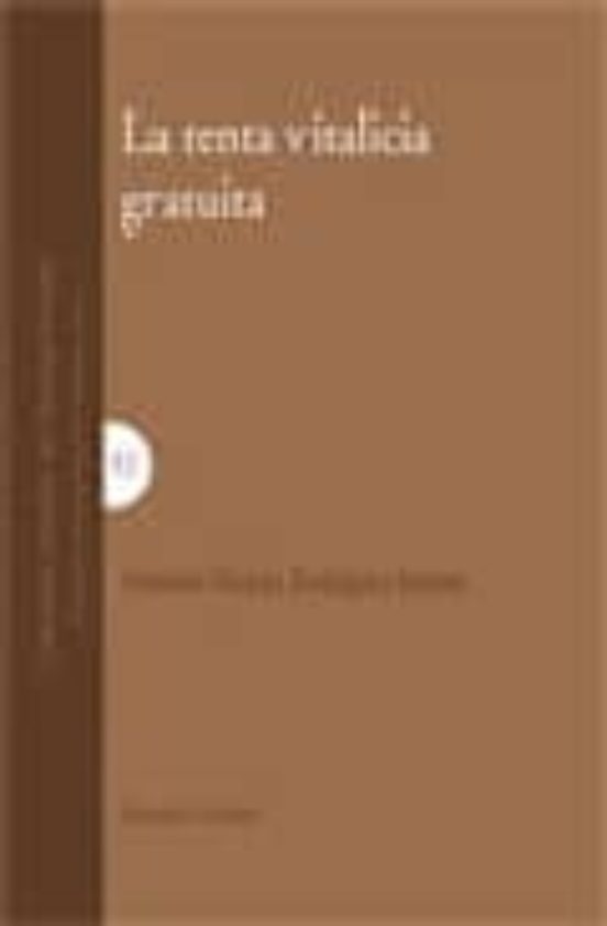 La Renta Vitalicia Gratuita