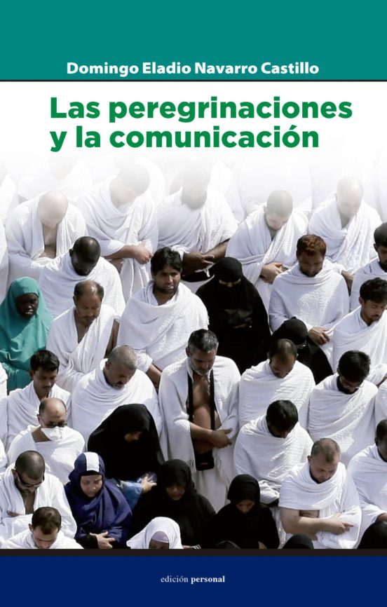 Las Peregrinaciones Y La Comunicacion