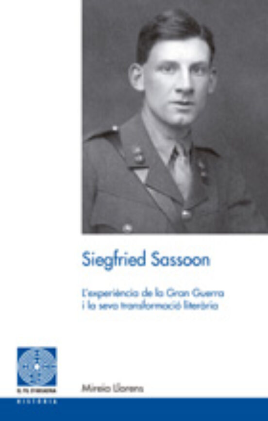 Siegfried Sassoon: L Experiencia De La Gran Guerra I La Seva