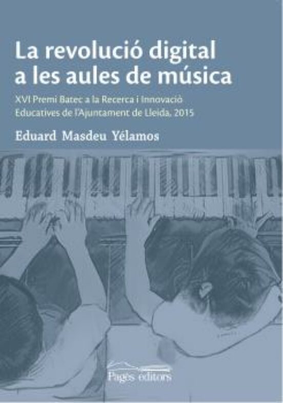 La Revolució Digital A Les Aules De Música