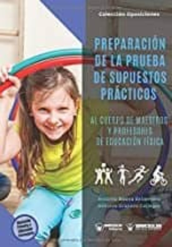 Preparación De La Prueba De Supuestos Prácticos Al Cuerpo De Maestros Y Profesores De Educación Física