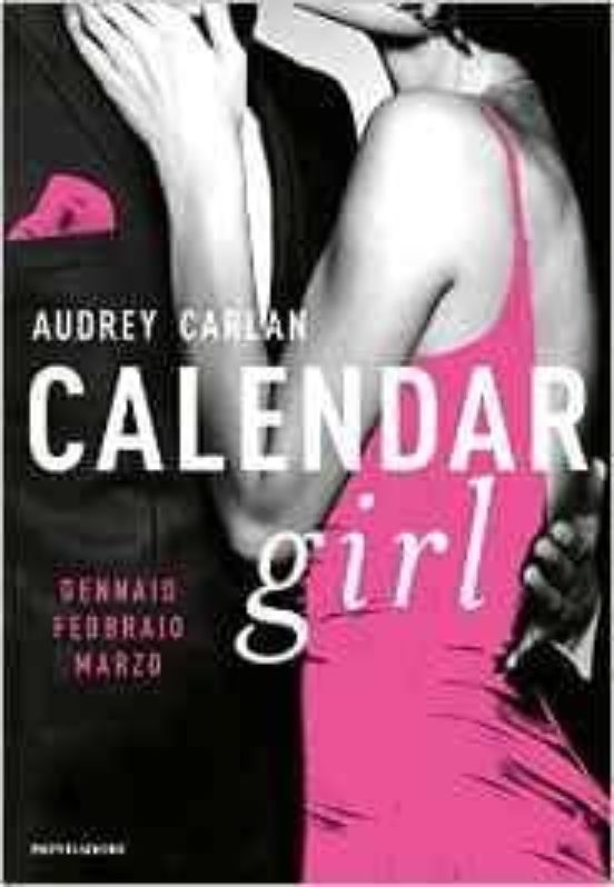 Gennaio Febbraio Marzo. Calendar Girl