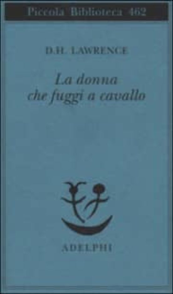 La Donna Che Fuggi A Cavallo
