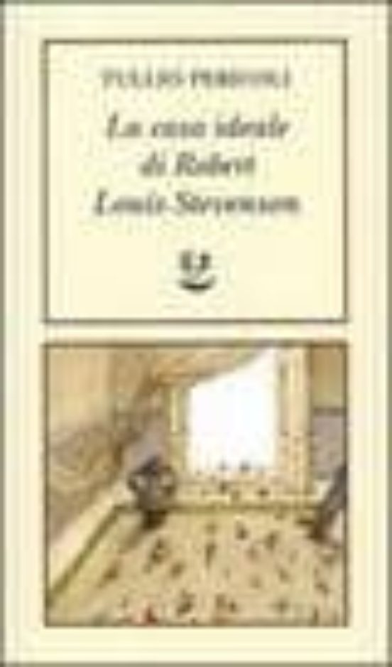 La Casa Ideale Di Robert Louis Stevenson