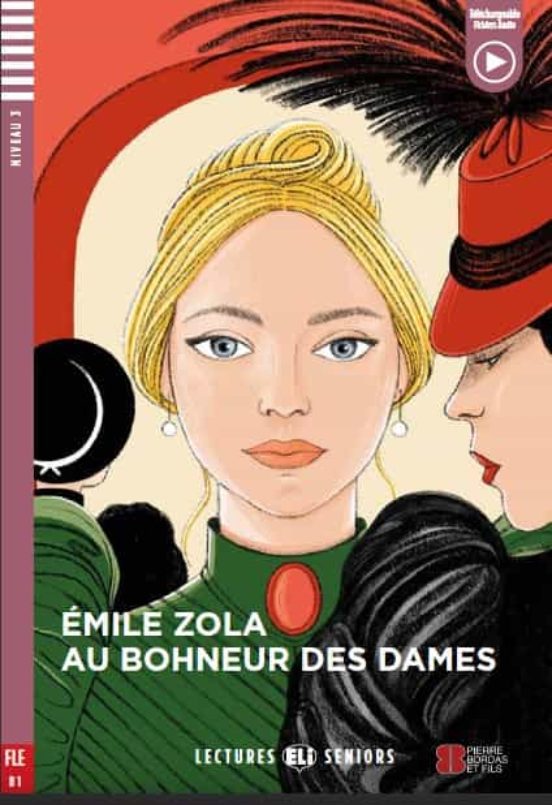 Au Bonheur Des Dames Lectures Eli Senior - Niveau 3