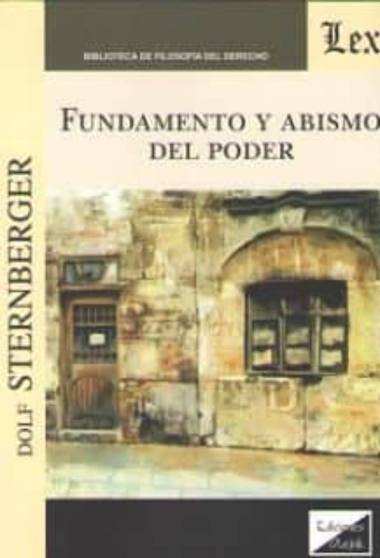 Fundamento Y Abismo Del Poder