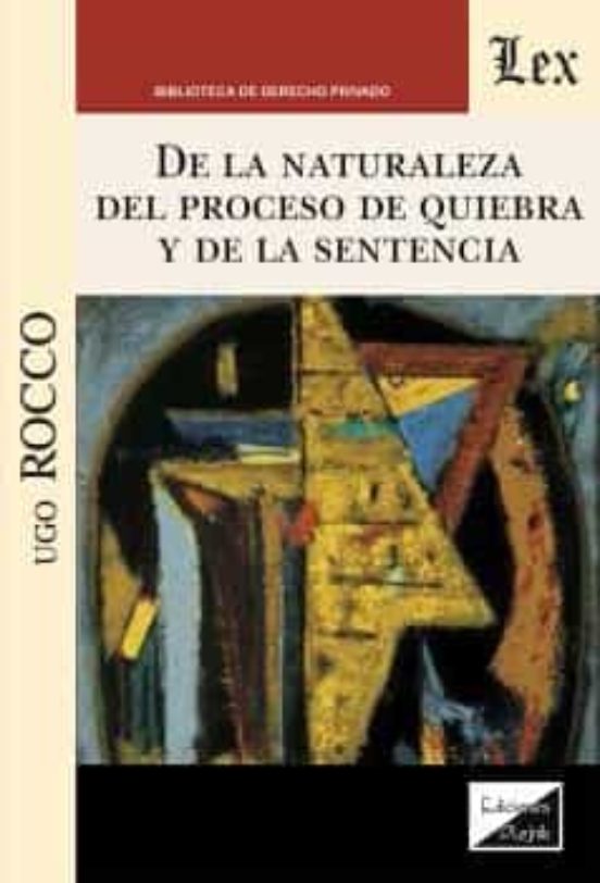 De La Naturaleza Del Proceso De Quiebra Y De La Sentencia Que Dec Lara