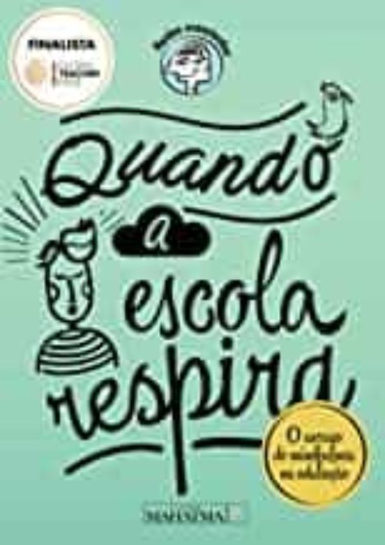Quando a Escola Respira