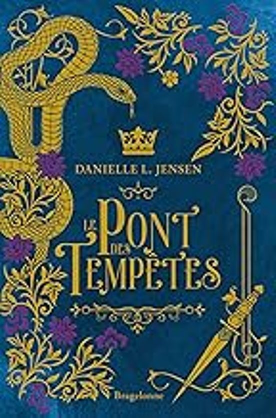 Le Pont des Tempêtes. Vol. 1. Le Pont des Tempêtes