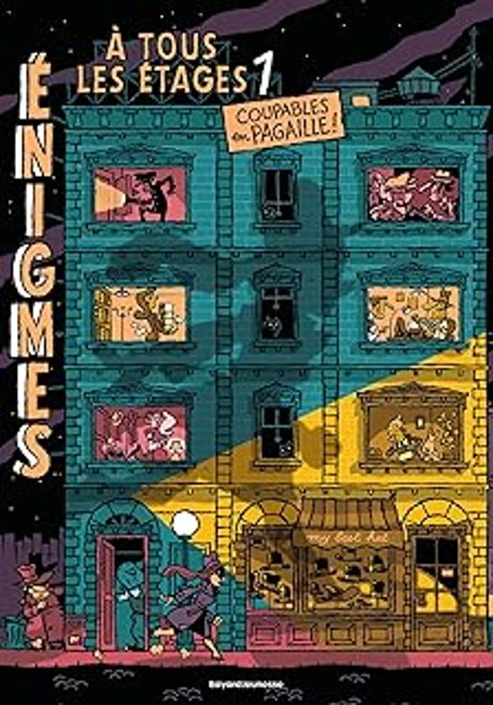 Enigmes À Tous les Étages. Vol. 1. Coupables en Pagaille !