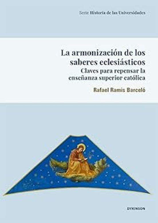 La Armonización De Los Saberes Eclesiásticos
