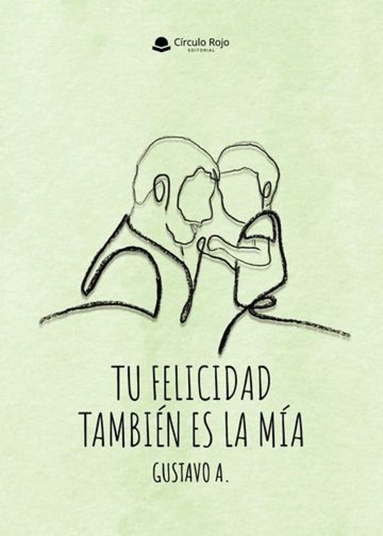 Tu Felicidad También Es la Mía