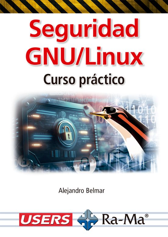 Seguridad GNU/Linux. Curso Práctico