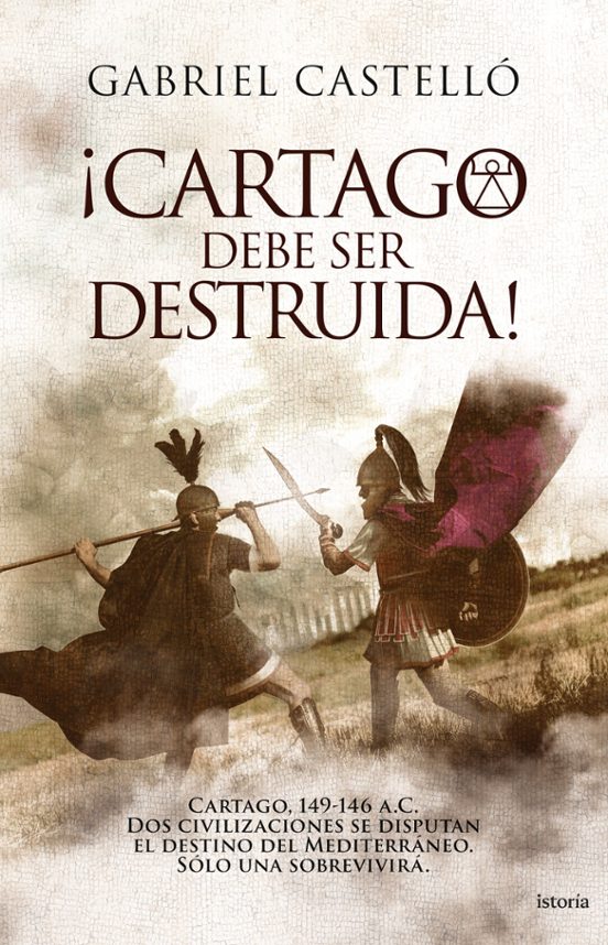 ¡Cartago debe ser destruida!