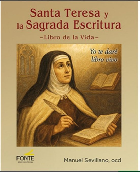 Santa Teresa Y La Sagrada Escritura