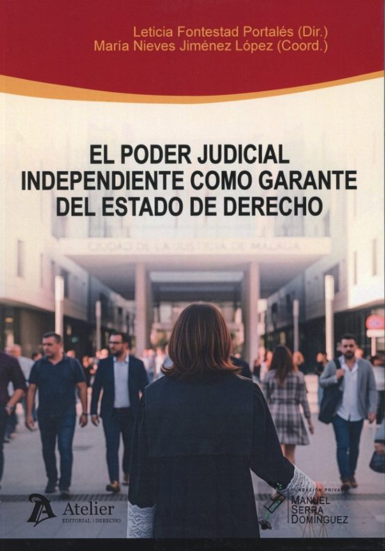 Poder Judicial Independiente Como Garante del Estado de Derecho