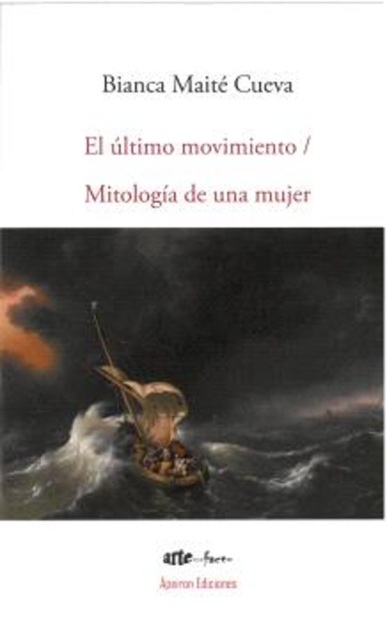 El Último Movimiento / Mitología De Una Mujer