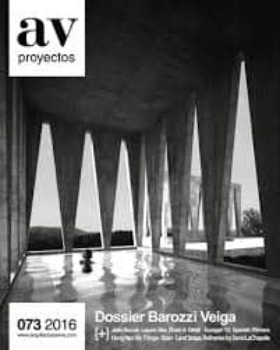 Av Proyectos Nº 73 Dossier Barozzi Veiga