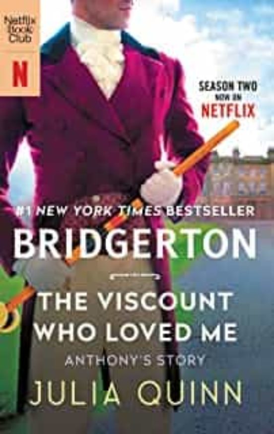 The Viscount Who Loved Me [tv Tie-in] : Bridgerton : 2