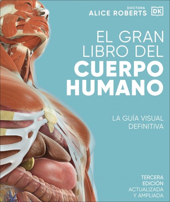 El Gran Libro Del Cuerpo Humano. Edición Actualizada Y Ampliada