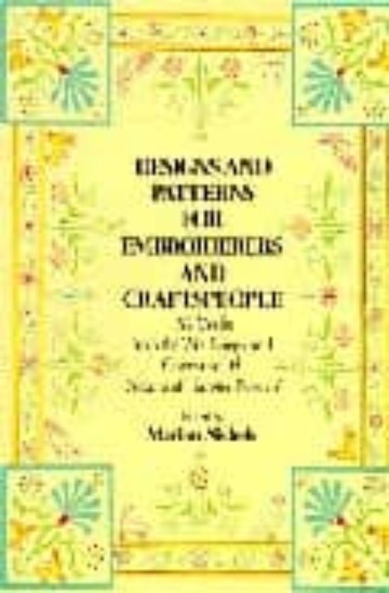Designs And Patterns For Embroiderers And Craftspeople: 512 Motif S Fr