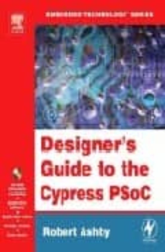 Designer S Guide To The Cypress Psoc