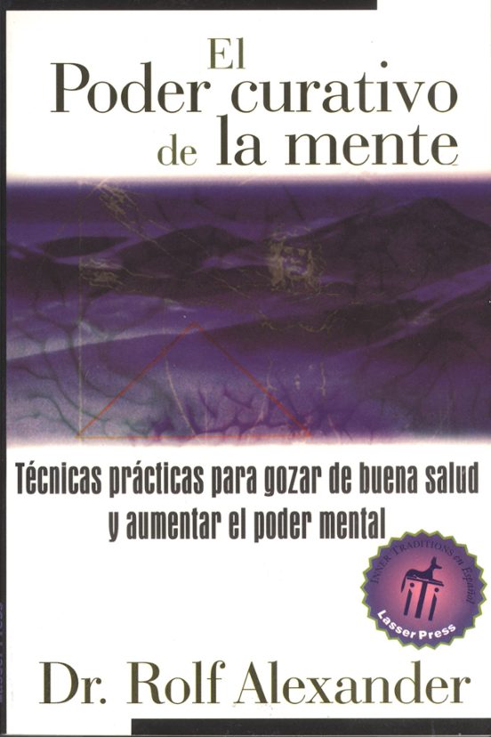 El Poder Curativo De La Mente
