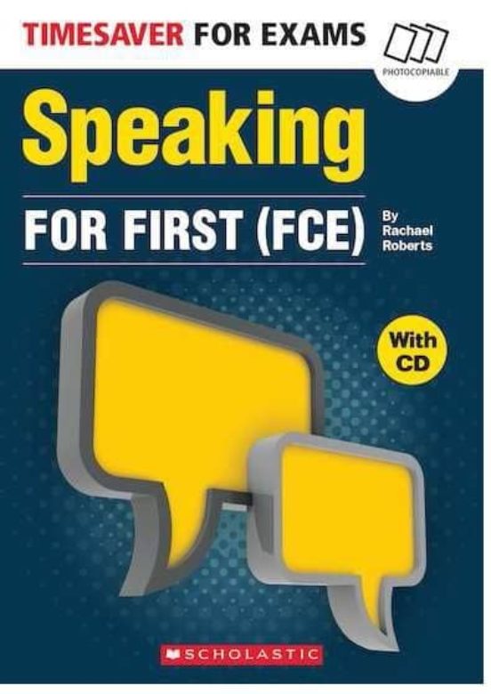 Timesaver For Exams: Speaking For First