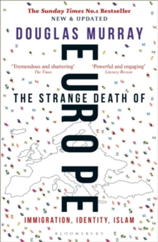 The Strange Death Of Europe