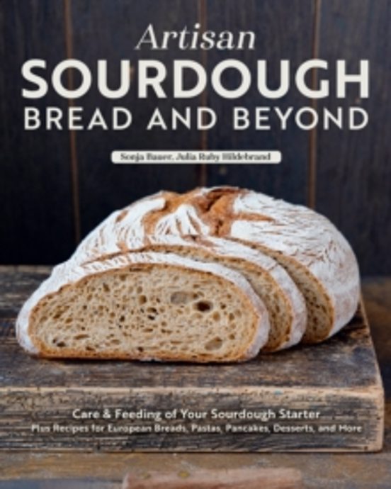 Artisan Sourdough: Bread And Beyond