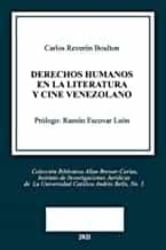 Derechos Humanos En La Literatura Y Cine Venezolano