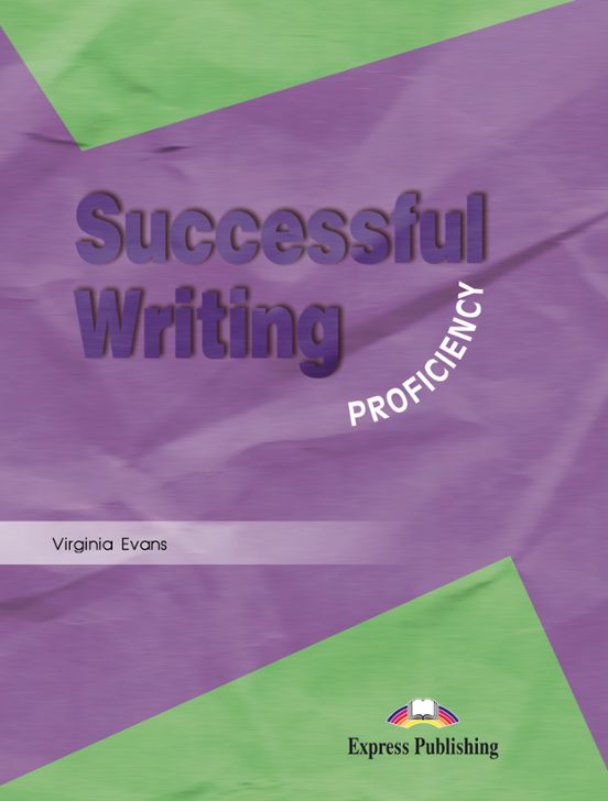 Successful Writing Proficiency. Student S Book
