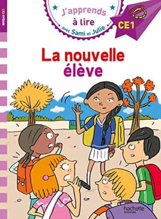 Sami Et Julie Ce1 La Nouvelle Élève