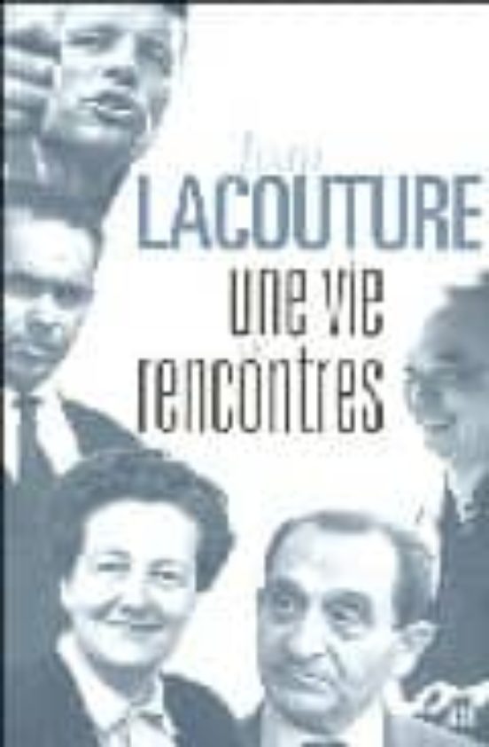 Une Vie De Rencontres