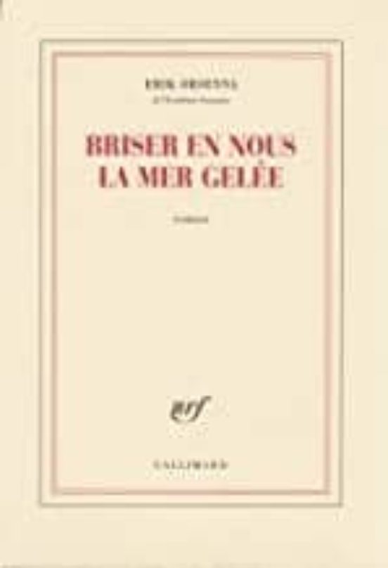 Briser En Nous La Mer Gelee