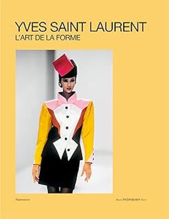 Yves Saint Laurent : L Art De La Forme Exposition. Paris Musée Yves Sa