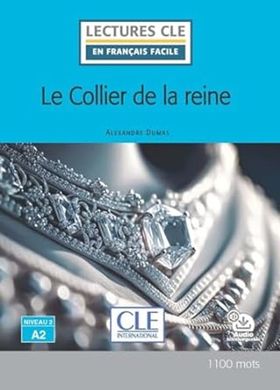 Le Collier De La Reine - Niveau 2/a2 - Livre + Audio Télechargeab Le