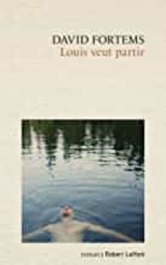 Louis Veut Partir