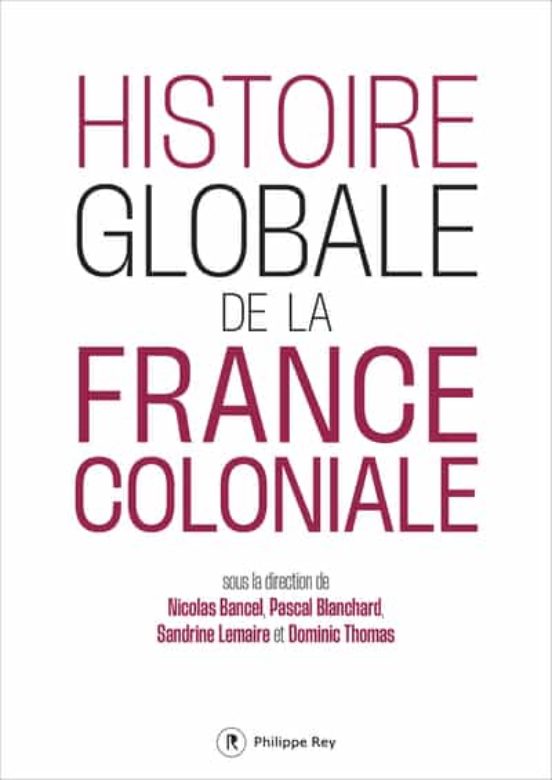 Histoire Globale De La France Coloniale